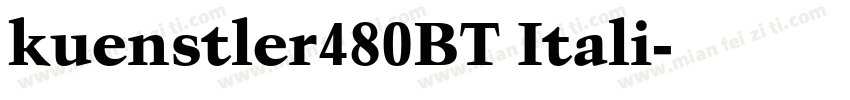 kuenstler480BT Itali字体转换